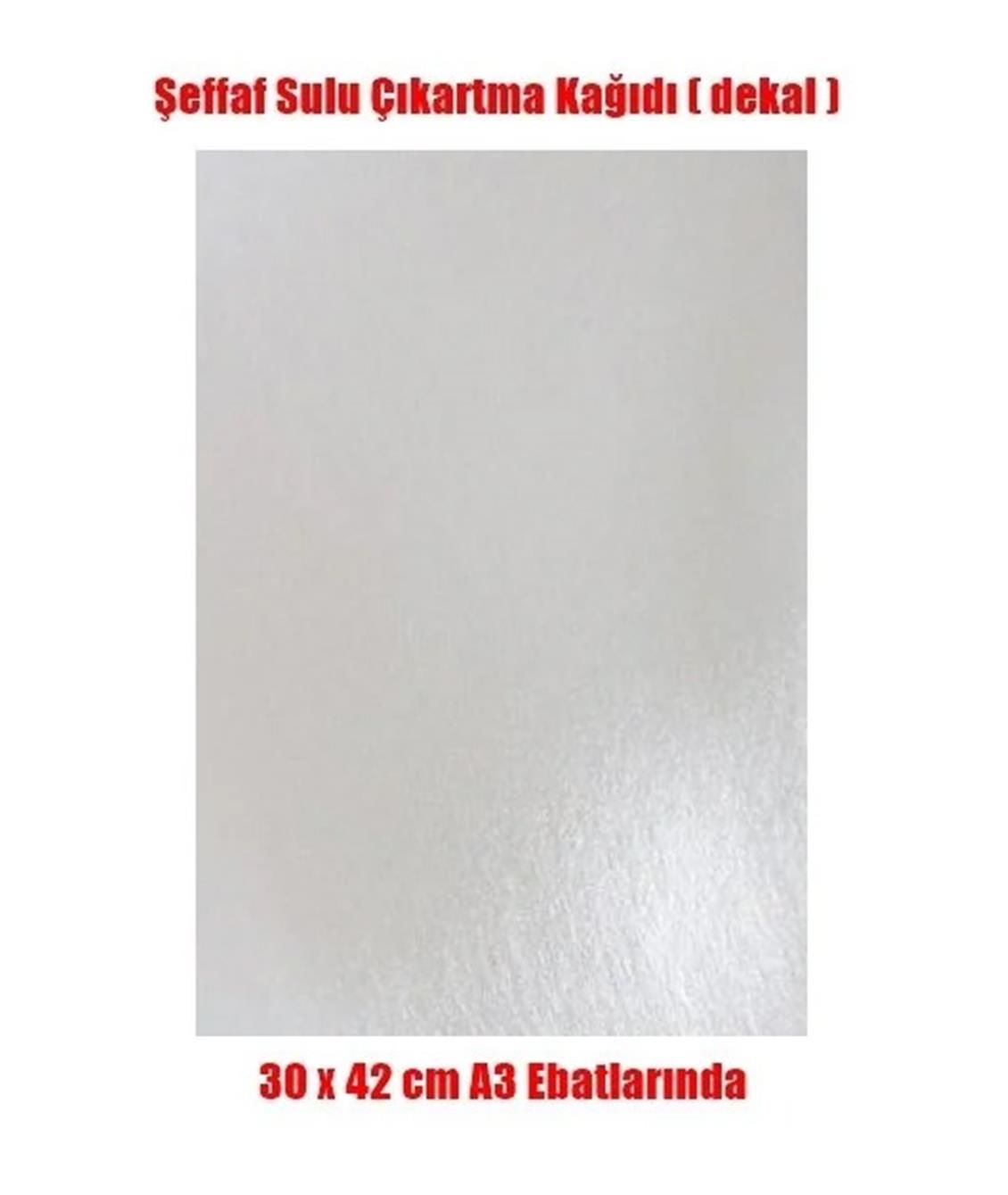 Fedo 010 Sulu Çıkartma (Decal) Kağıdı-Şeffaf - A3 - 30x42 cm.